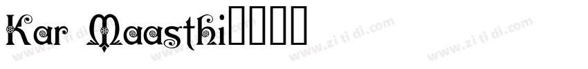 Kar Maasthi字体转换